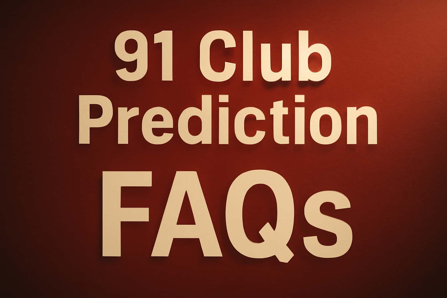 Informational scene about 91 Club Prediction FAQs with clear text.
